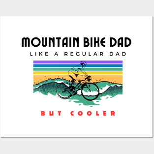 Mountain Bike Dad Like A Regular dad But Cooler Funny Mountbiking Quote Posters and Art